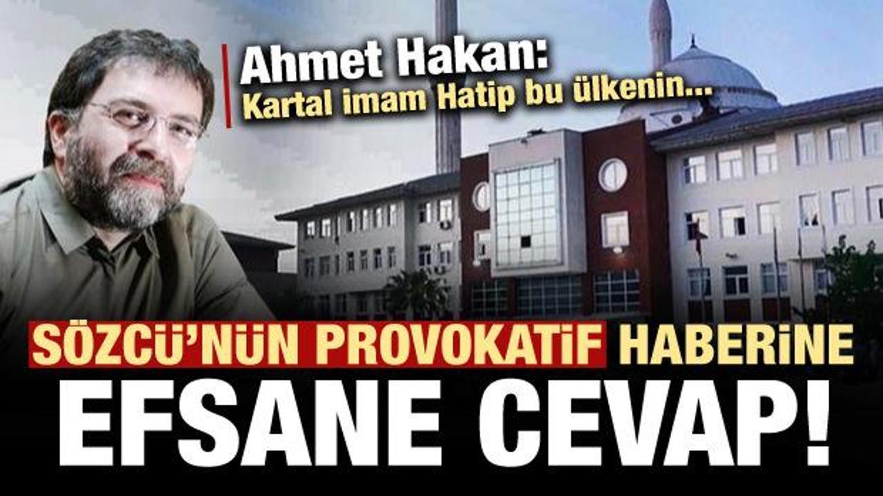 Ahmet Hakan'dan Sözcü Gazetesi'ne okkalı Kartal İmam Hatip cevabı!