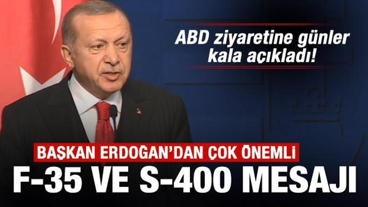 Başkan Erdoğan'dan son dakika F-35, S-400, ve Patriot açıklaması