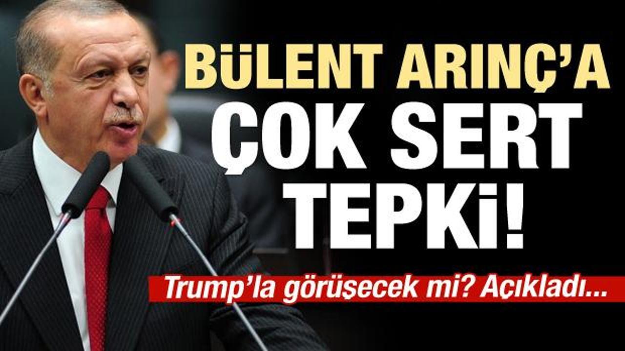 Erdoğan'dan Bülent Arınç'a sert tepki