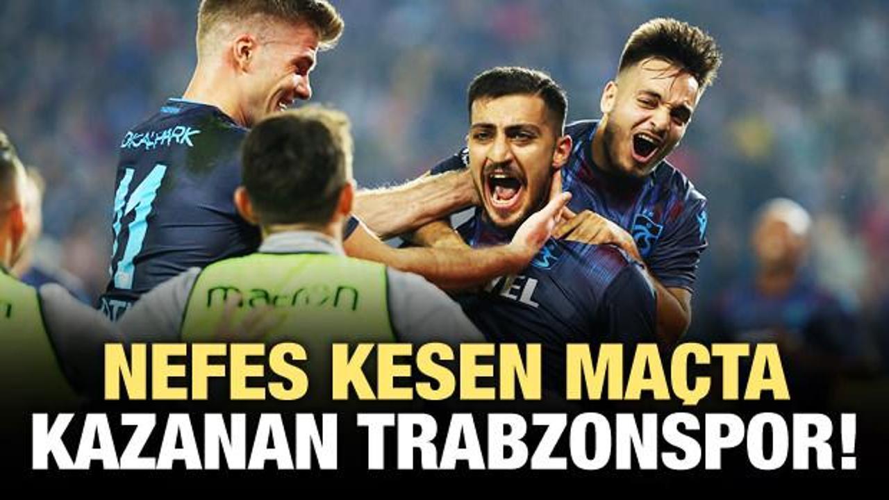 Nefes kesen maçta kazanan Trabzonspor!