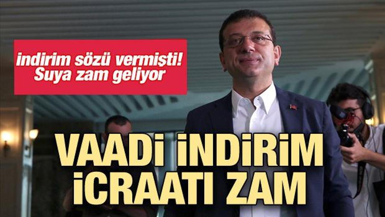 İndirim s&ouml;z&uuml; vermişti! Suya zam yaptı