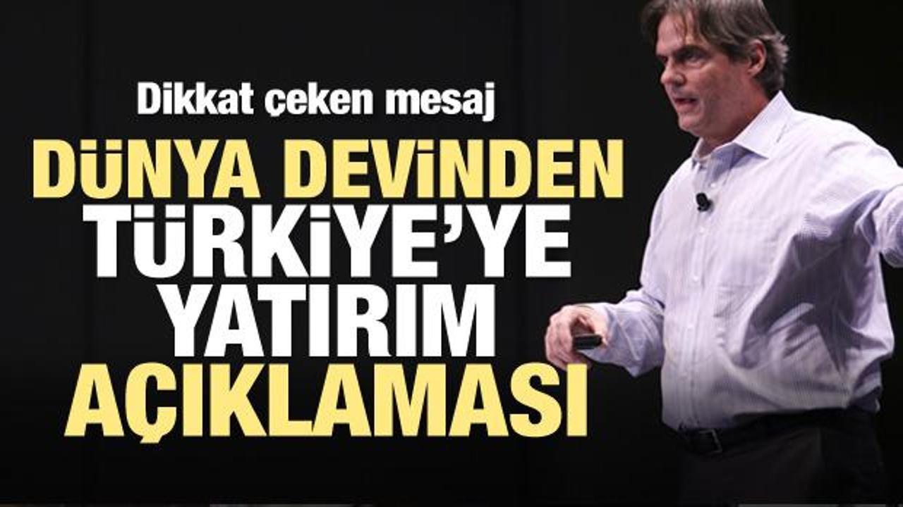 Dünya devinden Türkiye'ye yatırım açıklaması! Dikkat çeken mesaj