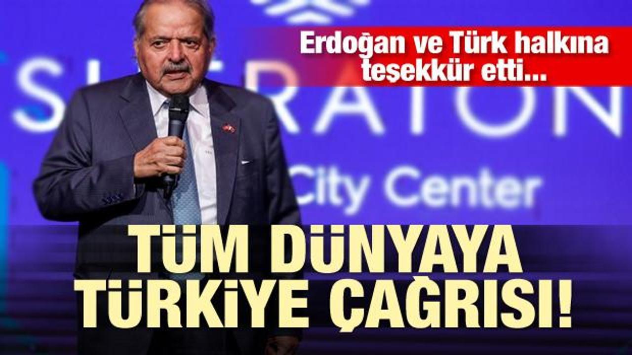 Tüm dünyaya Türkiye çağrısı! Erdoğan ve Türk halkına teşekkür etti...