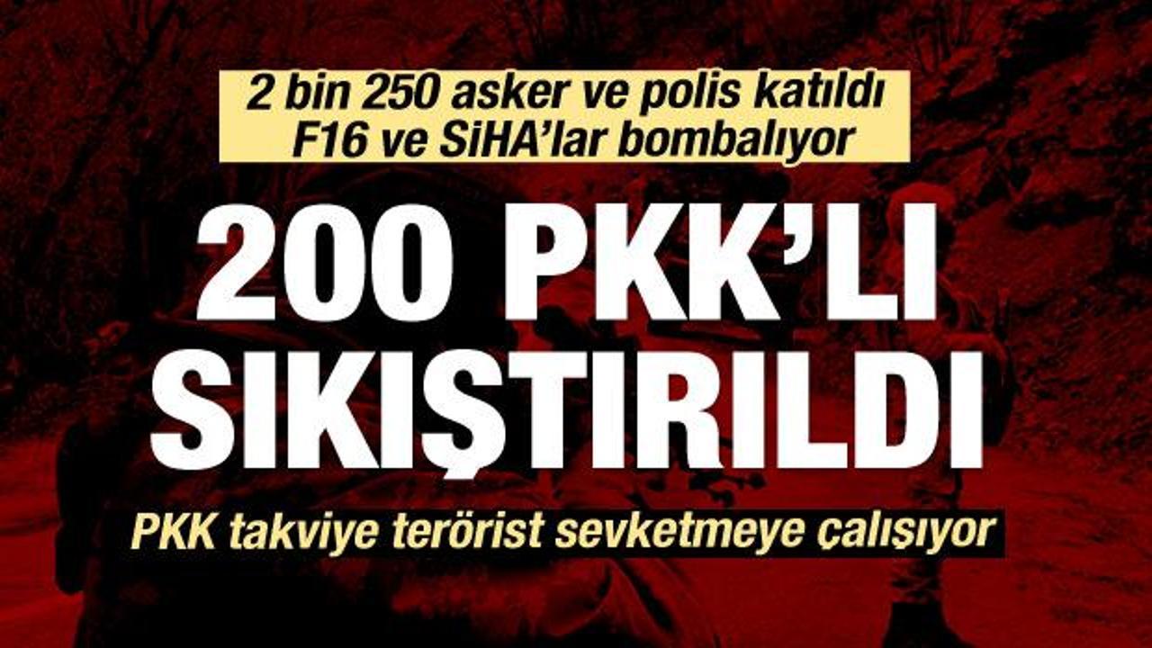 200 PKK’lı kıstırıldı