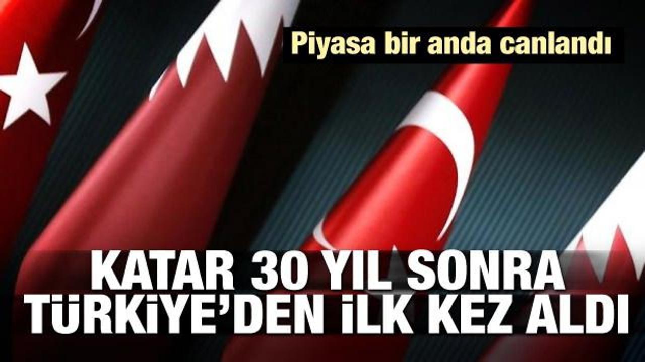 Katar 30 yıl sonra ilk kez Türkiye'den aldı