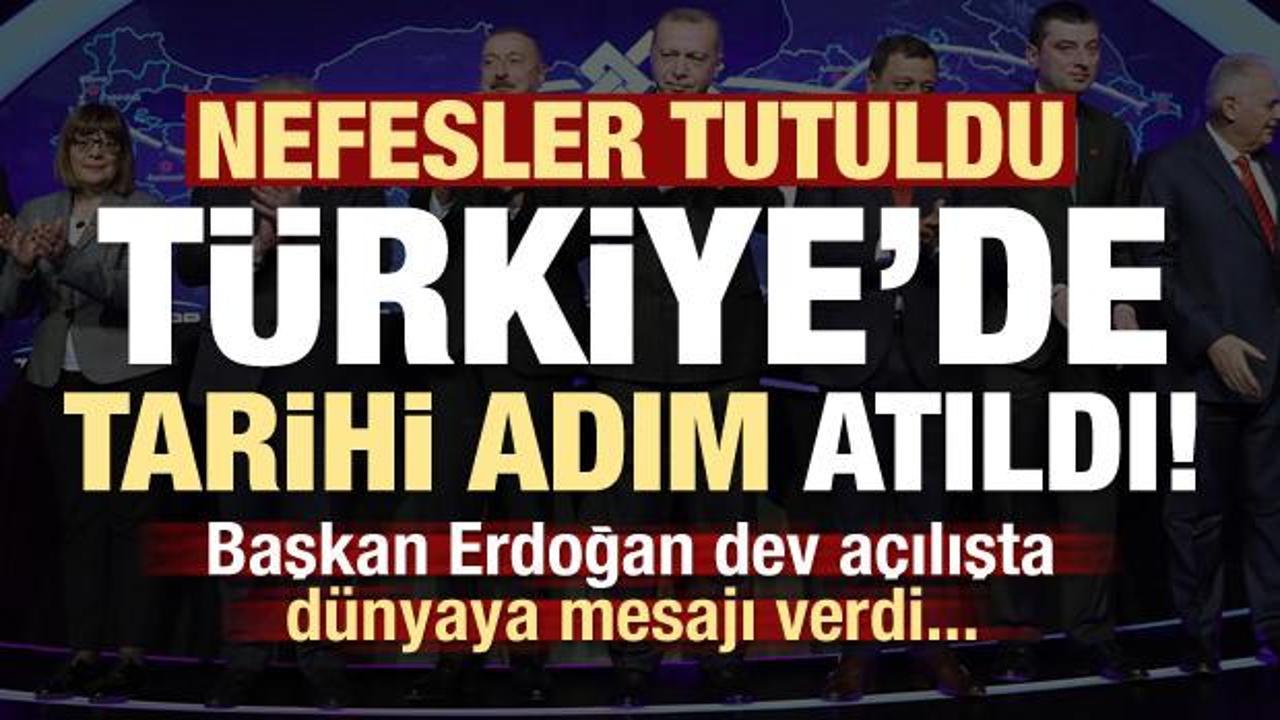 Tarihi adım Türkiye'de atıldı! Açılışta Erdoğan rest çekti