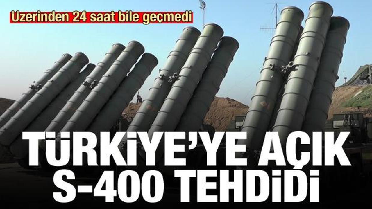 Üzerinden 24 saat bile geçmedi! Türkiye'ye açık S-400 tehdidi