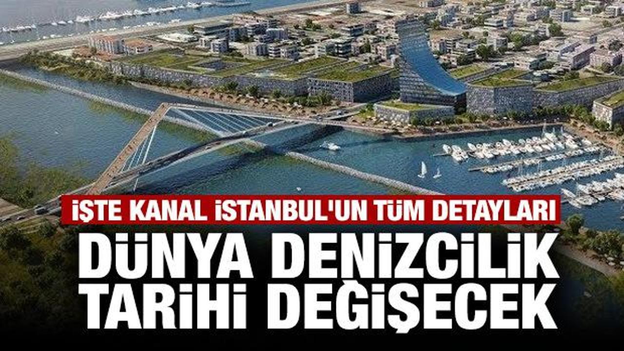 Kanal İstanbul projesi nedir? İşte Kanal İstanbul'un özellikleri