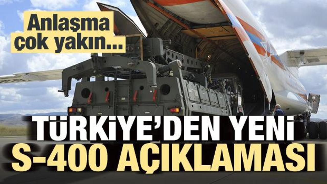 Son dakika haberi:Türkiye'den yeni S-400 açıklaması: Anlaşma çok yakın