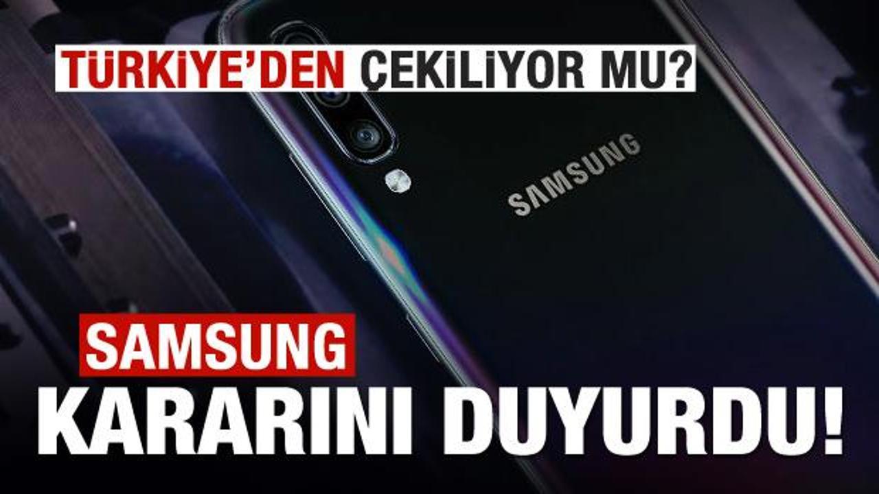  Türkiye'den çekiliyor mu? Samsung'dan son dakika açıklaması