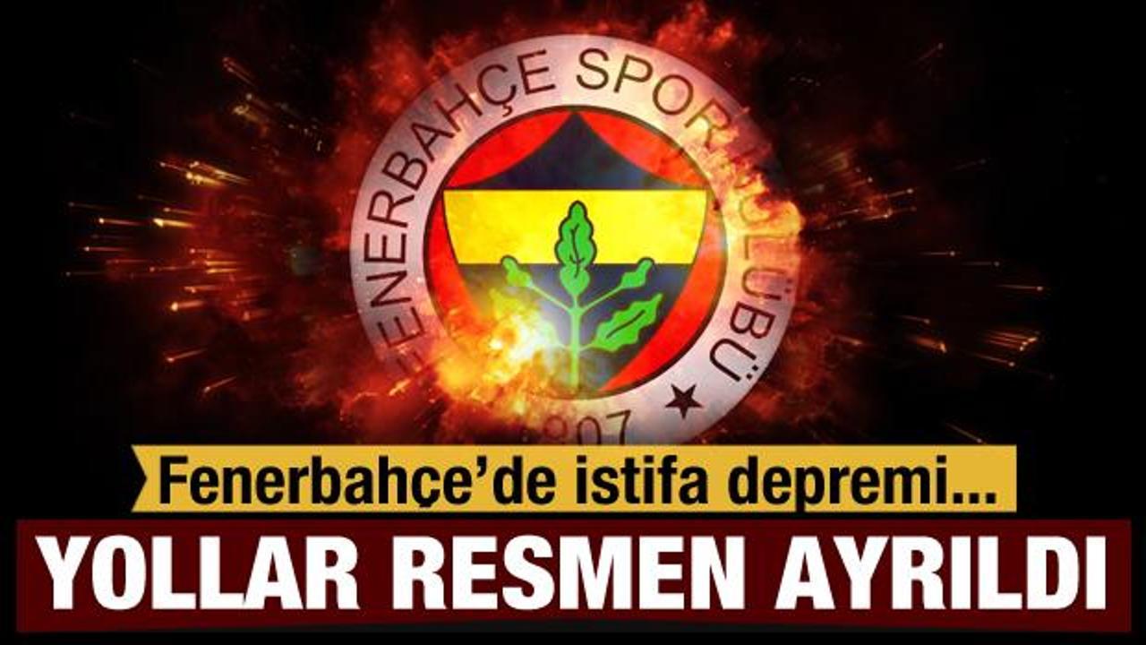Fenerbahçe'de istifa depremi! Yollar ayrıldı...