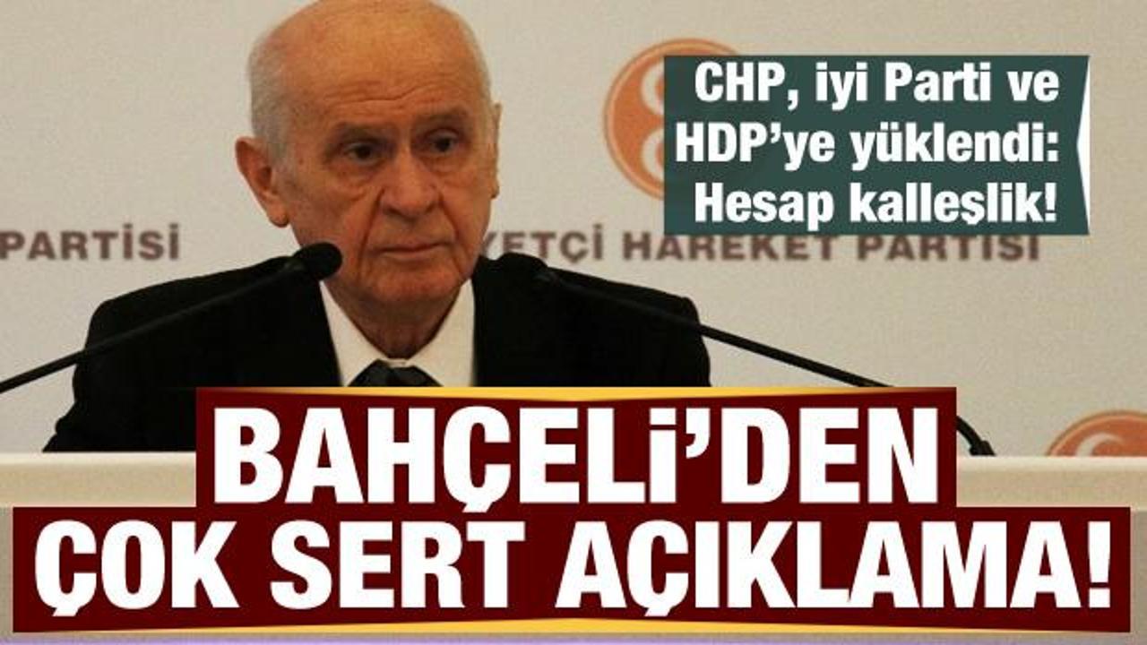 Devlet Bahçeli'den çok sert açıklamalar!