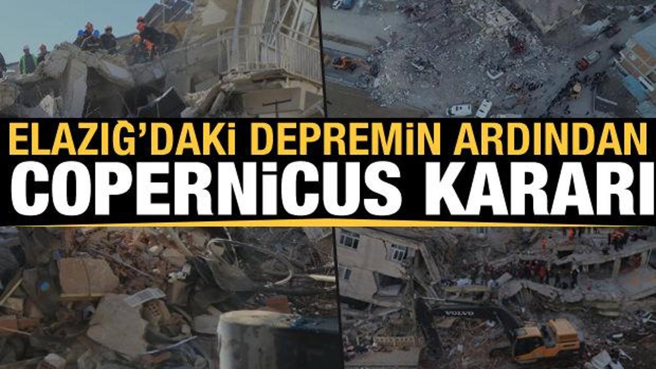 Elazığ'daki 6.8'lik depremin ardından 'Copernicus' kararı