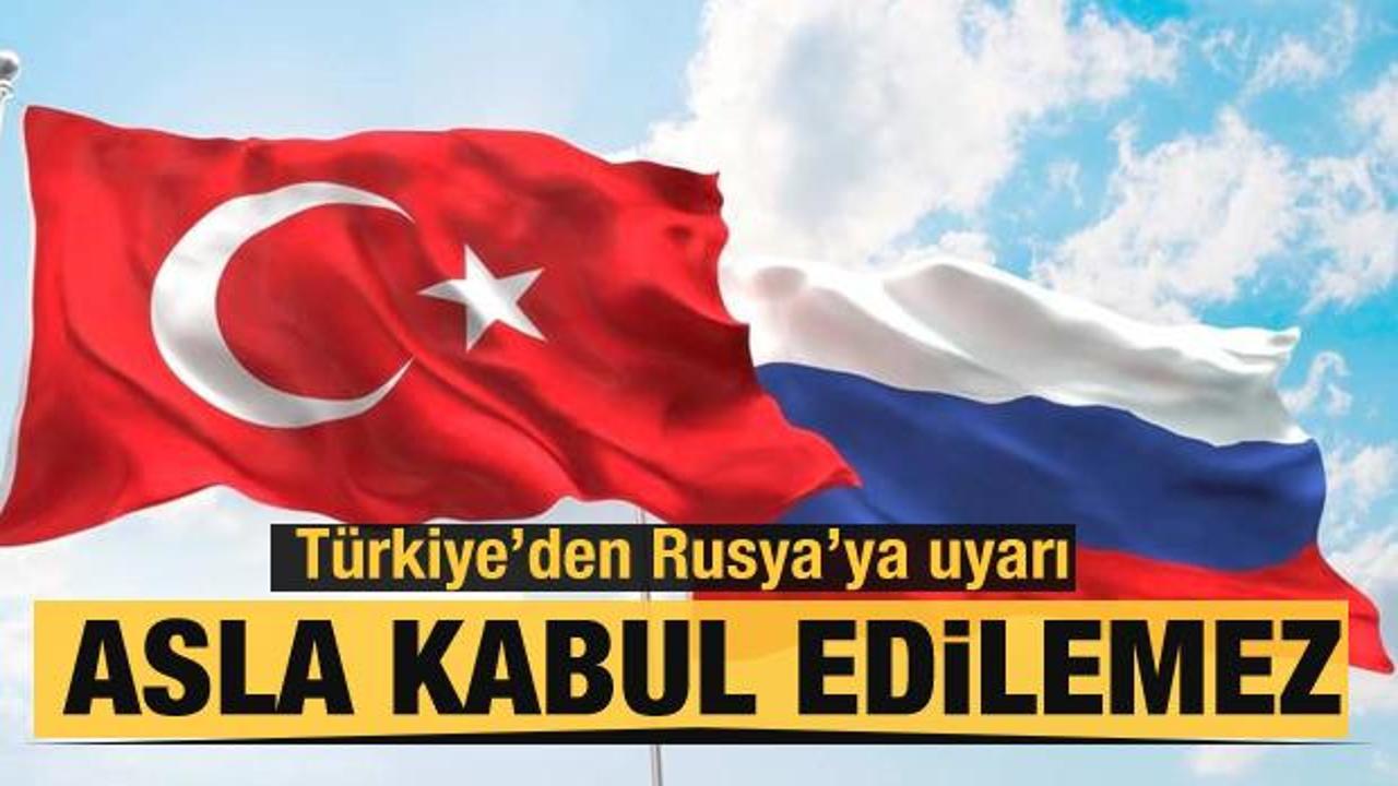 Türkiye'den Rusya'ya uyarı: Taahhütlere uyun!