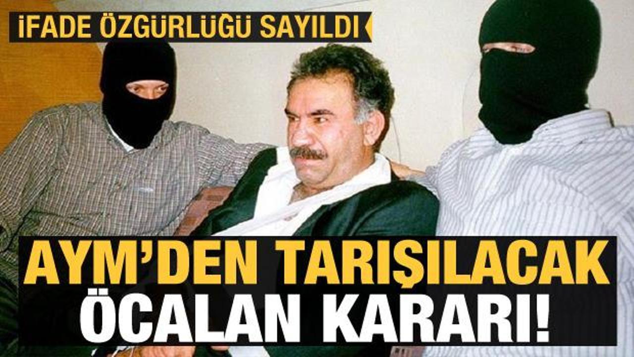 Anayasa Mahkemesi'nden 'Öcalan' kararı!