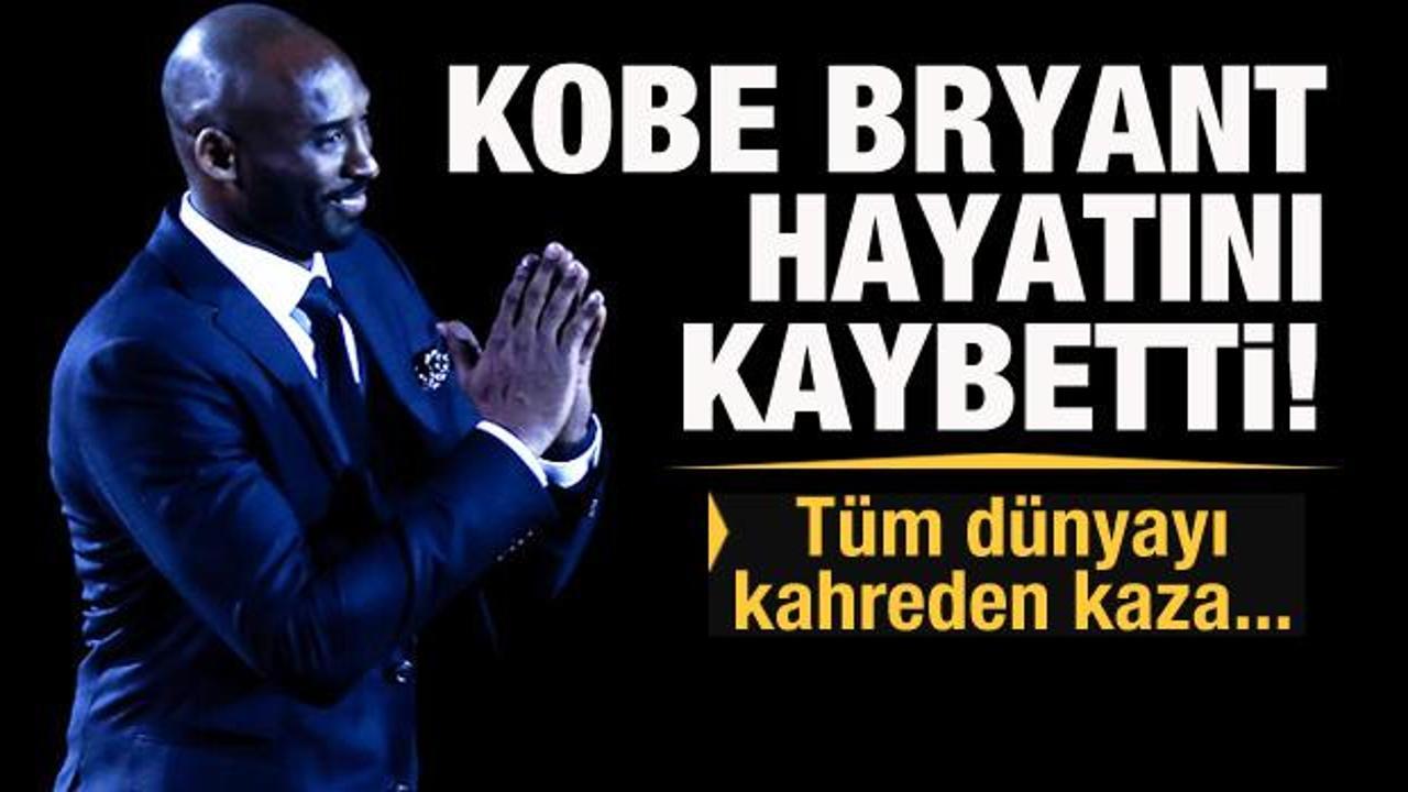 Son dakika haberi: Kobe Bryant helikopter kazasında hayatını kaybetti
