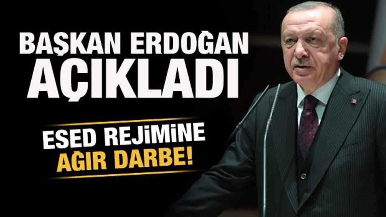 Başkan Erdoğan açıkladı! Esed rejimine ağır darbe!