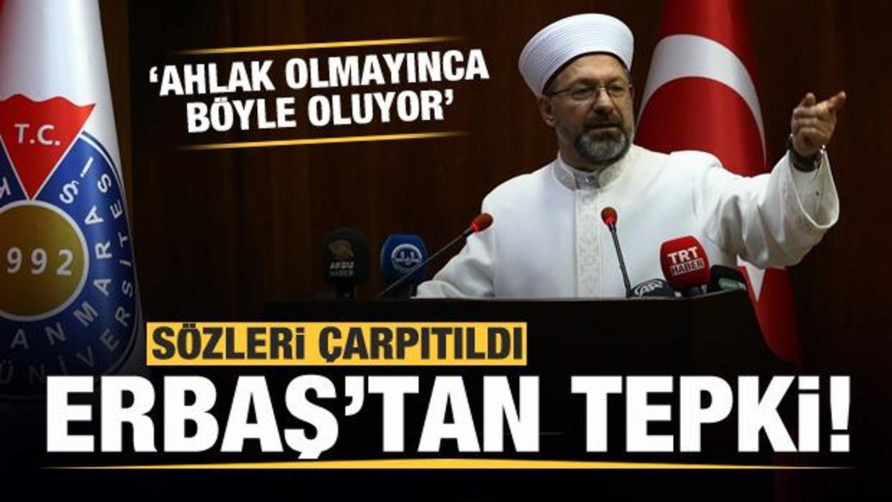 S&ouml;zleri &ccedil;arpıtılmıştı! Erbaş'tan tepki: Ahlak olmayınca b&ouml;yle oluyor