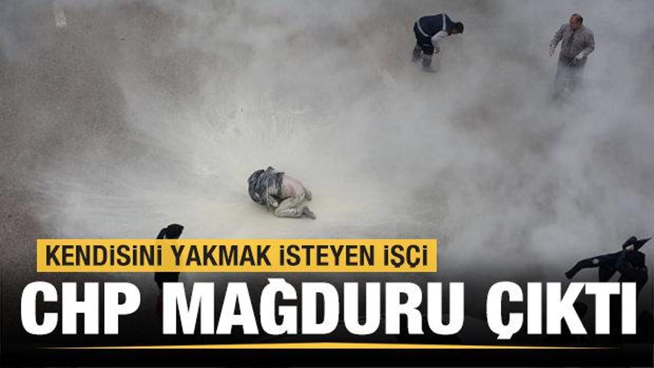 Algı operasyonu tutmadı! CHP'li belediyeden çıkarılan işçi de kendini yaktı