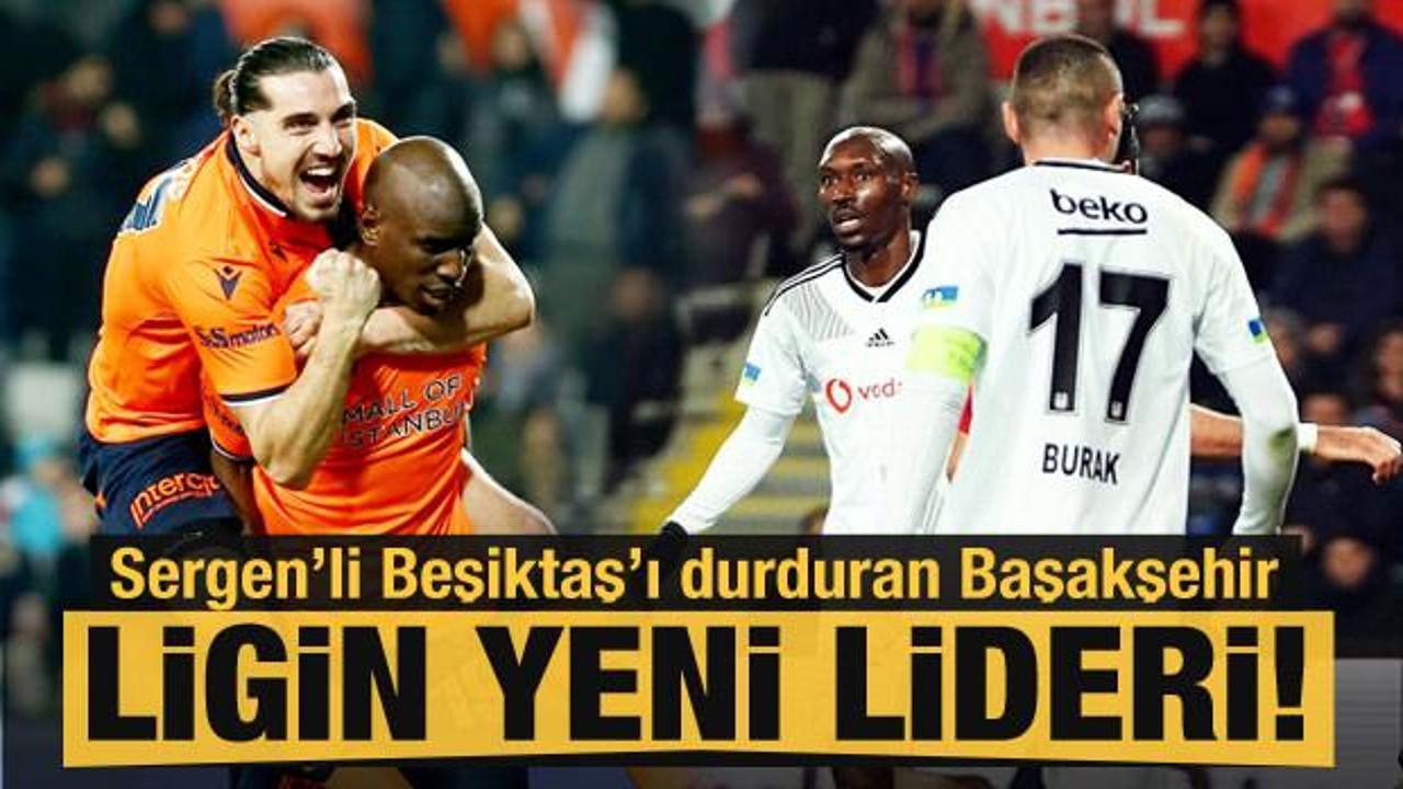 Beşiktaş'ı durduran Başakşehir zirveye çıktı!