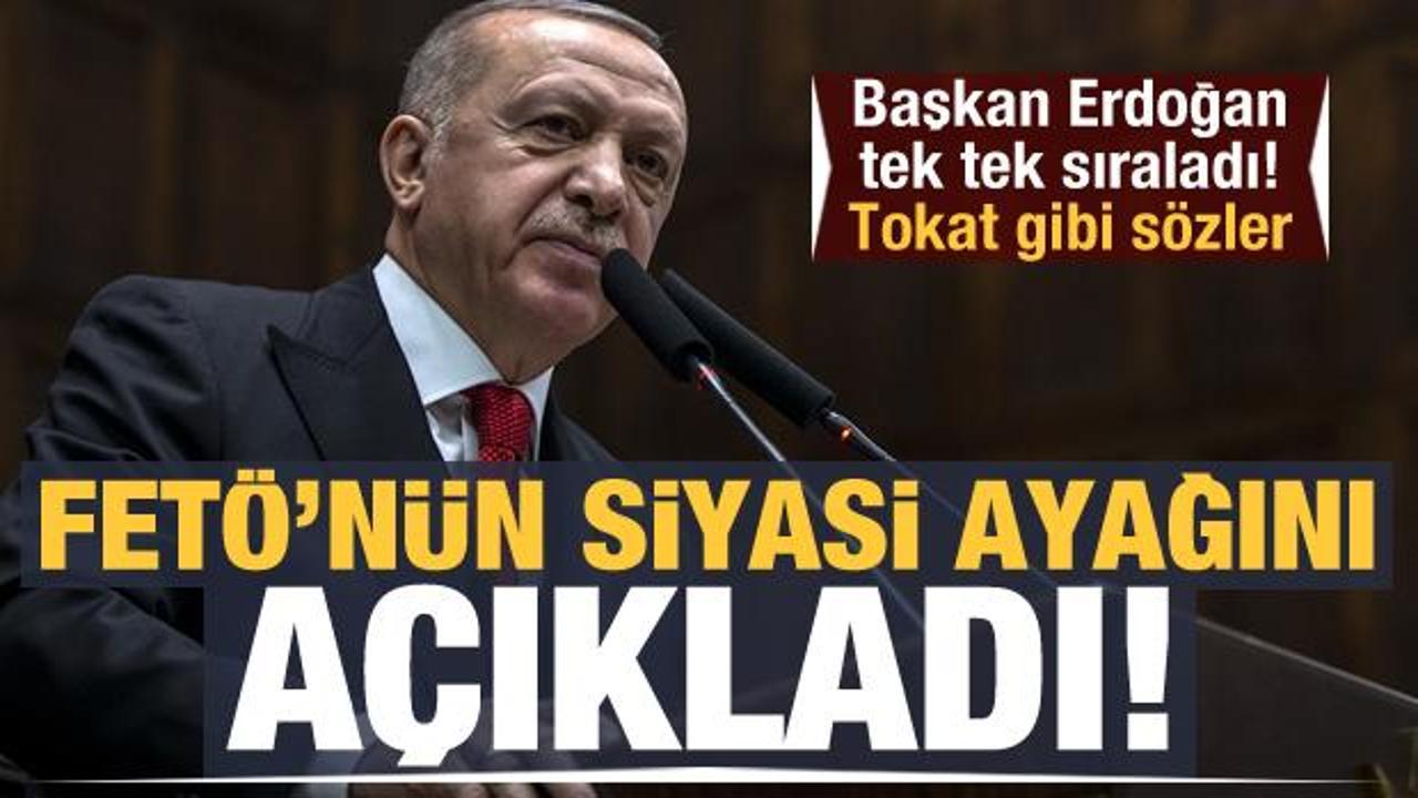 Erdoğan, 'FETÖ'nün siyasi ayağını açıklıyorum' deyip çok sert konuştu