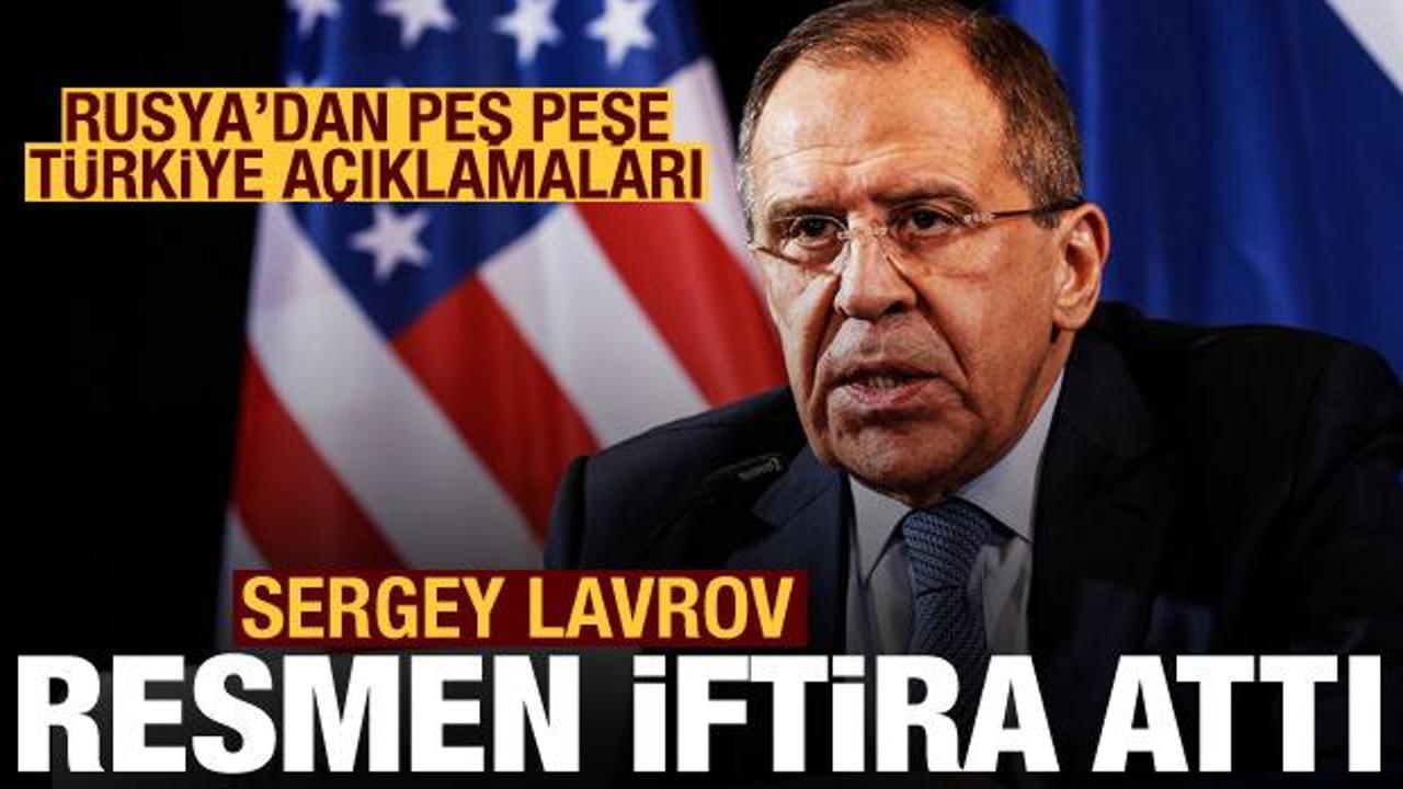 Rusya'dan peş peşe Türkiye açıklamaları! Lavrov resmen iftira attı