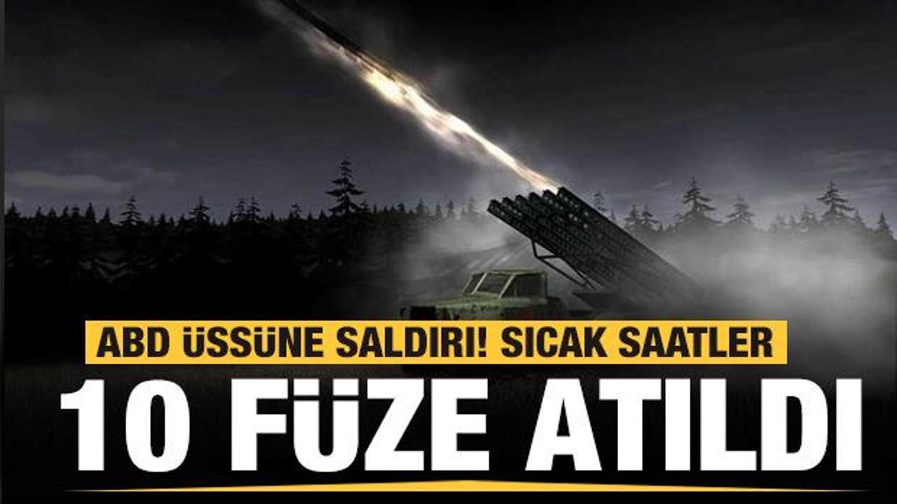 Son dakika: ABD üssüne 10 tane füze! Ölen askerler var! Sıcak saatler