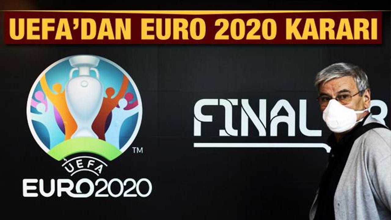 Resmen açıklandı! EURO 2020 bir yıl ertelendi