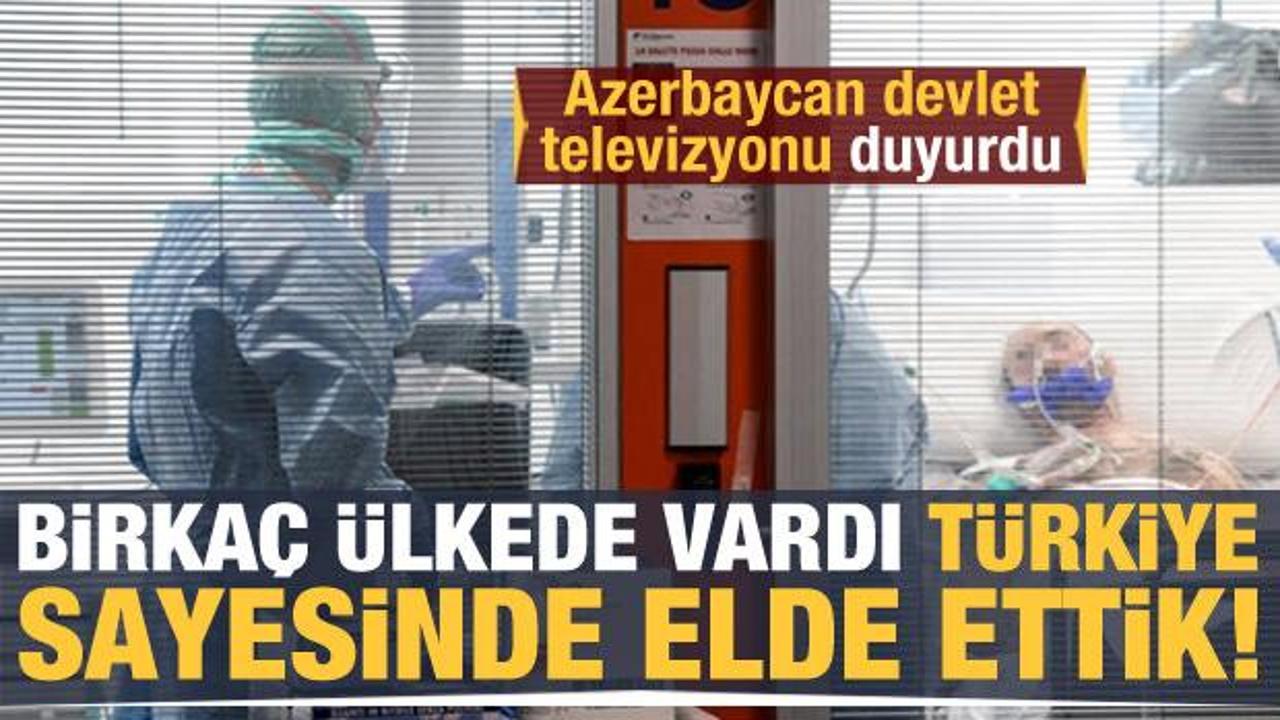 Azerbaycan devlet televizyonu duyurdu! Birkaç ülkede vardı, Türkiye'nin sayesinde elde ettik!