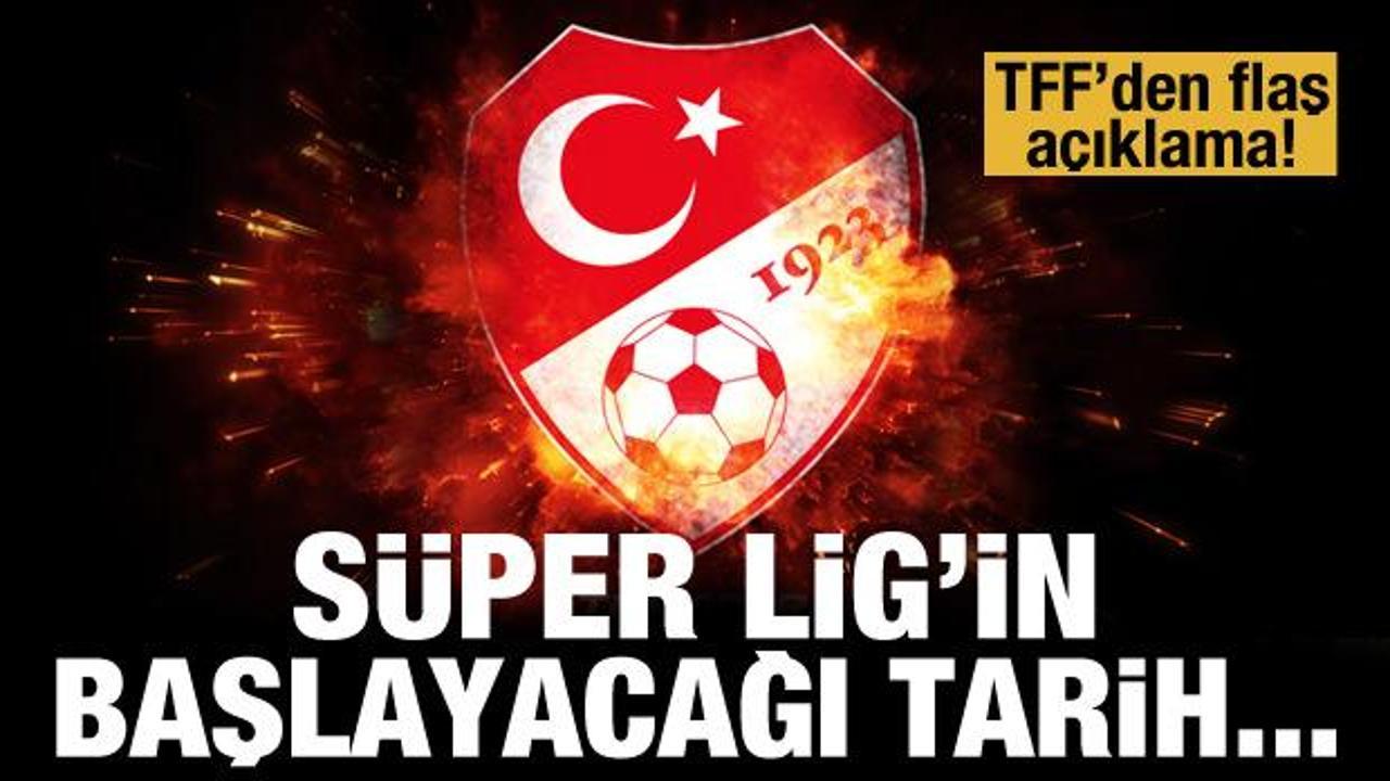 TFF'den Süper Lig için flaş açıklama!