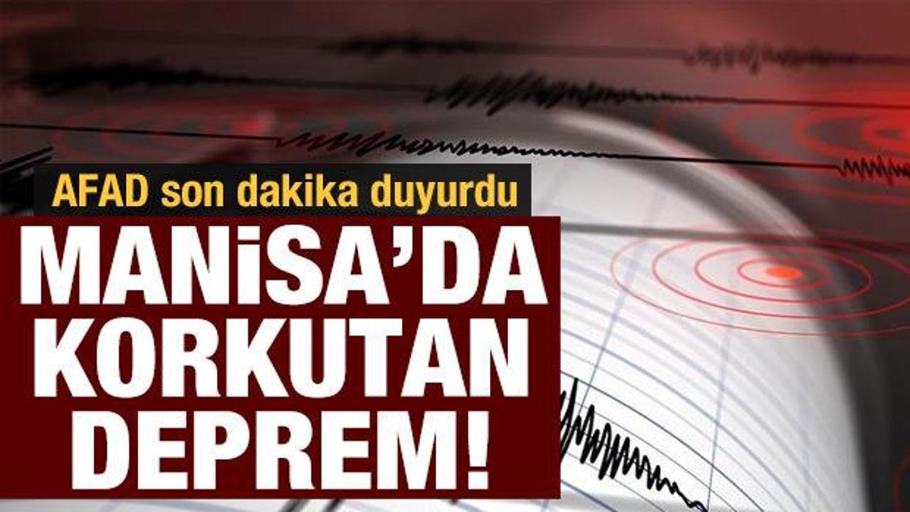 AFAD son dakika duyurdu: Manisa'da deprem!