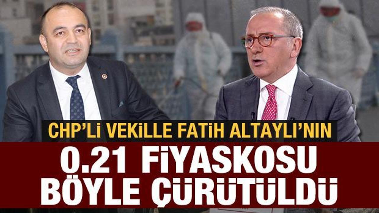 CHP'li vekille Fatih Altaylı'nın 0.21 fiyaskosu böyle çürütüldü