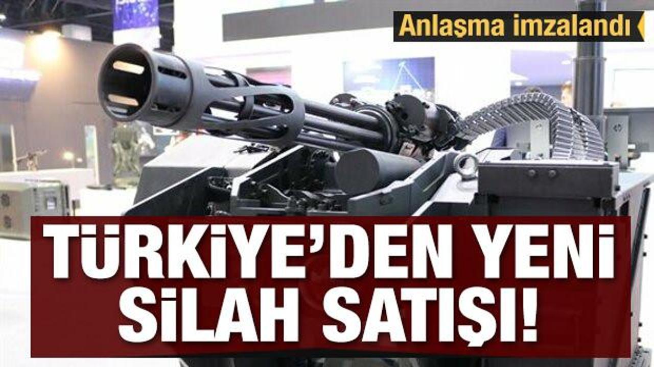 Anlaşma imzalandı! Türkiye'den yeni silah satışı