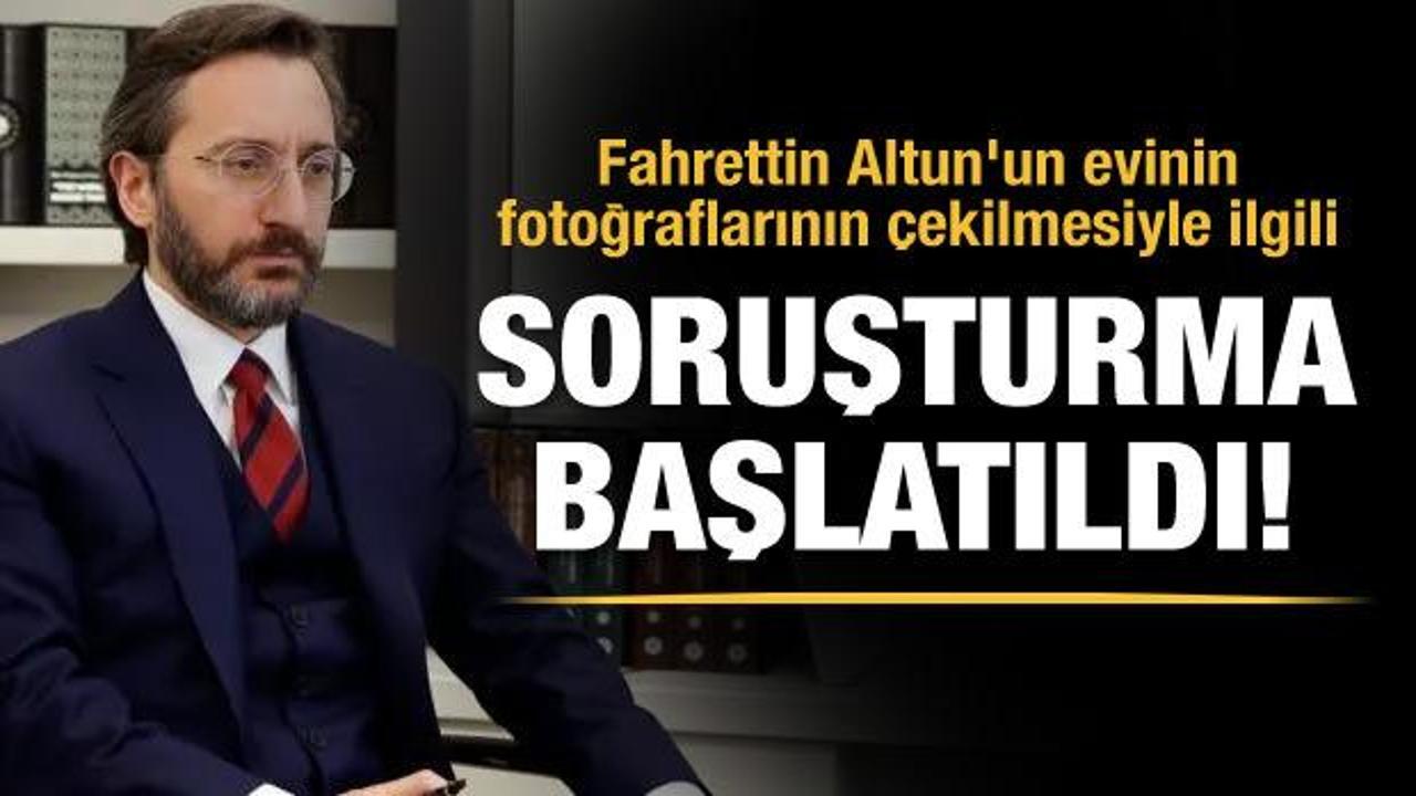 Fahrettin Altun'un evinin fotoğraflarının çekilmesiyle ilgili soruşturma 