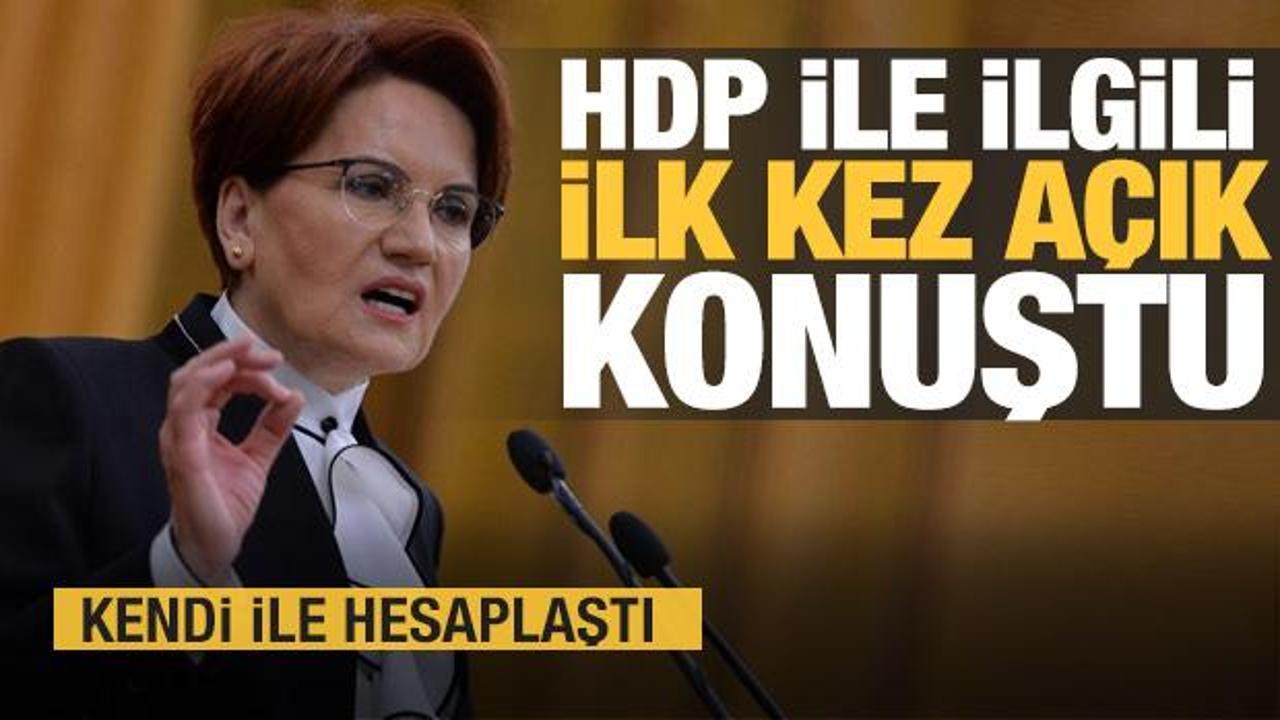 Meral Akşener'in  “HDP, PKK’nın uzantısıdır” sözü gündem oldu