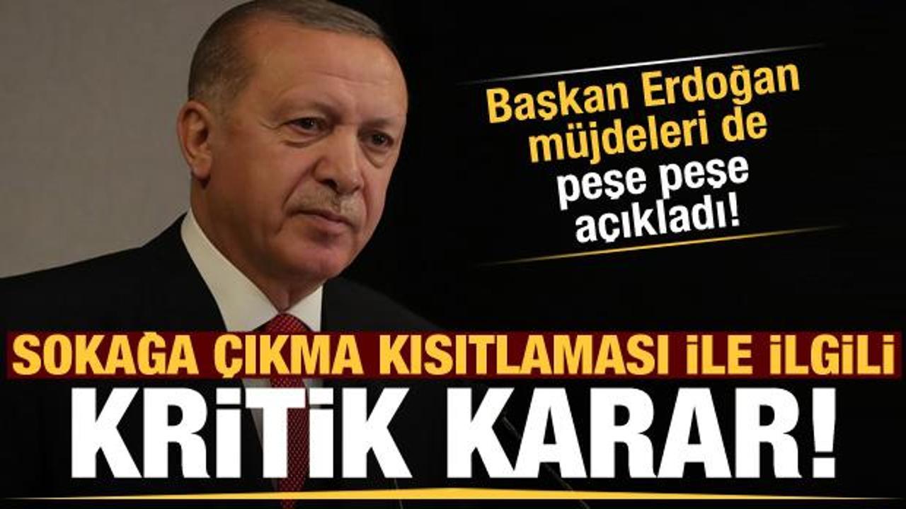 Erdoğan duyurdu! Kritik sokağa çıkma kısıtlaması açıklaması: 23-24-25-26 Nisan...