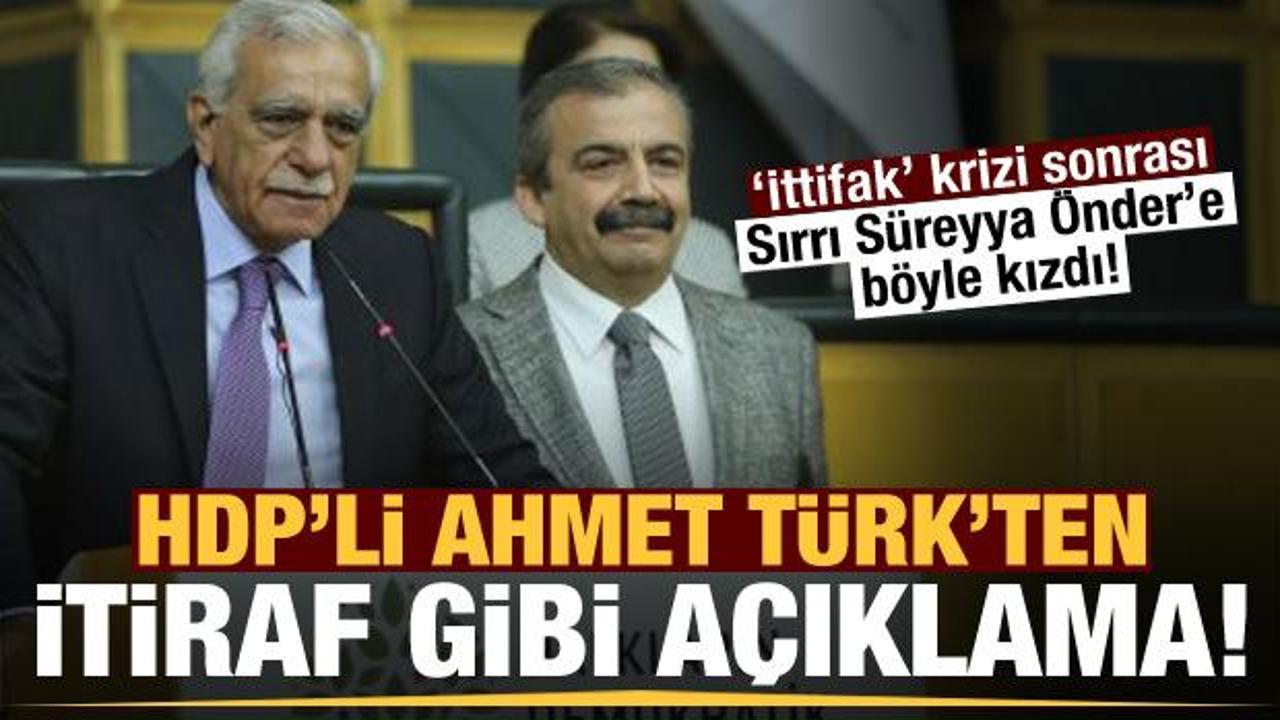 Ahmet Türk’ten itiraf gibi açıklama! Sırı Süreyya Önder'e İYİ Parti eleştirisi