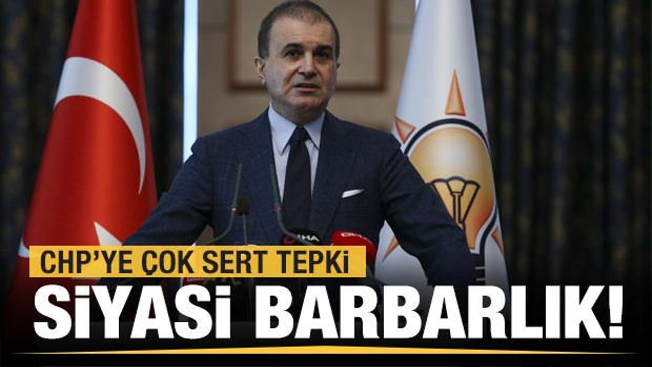 AK Parti'den CHP'ye tepki: Görülmemiş barbarlık!