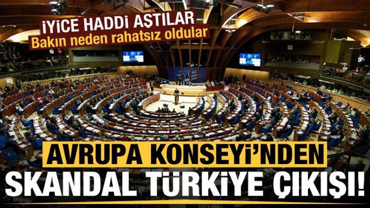 Avrupa Konseyi'nden skandal 'Türkiye' açıklaması!