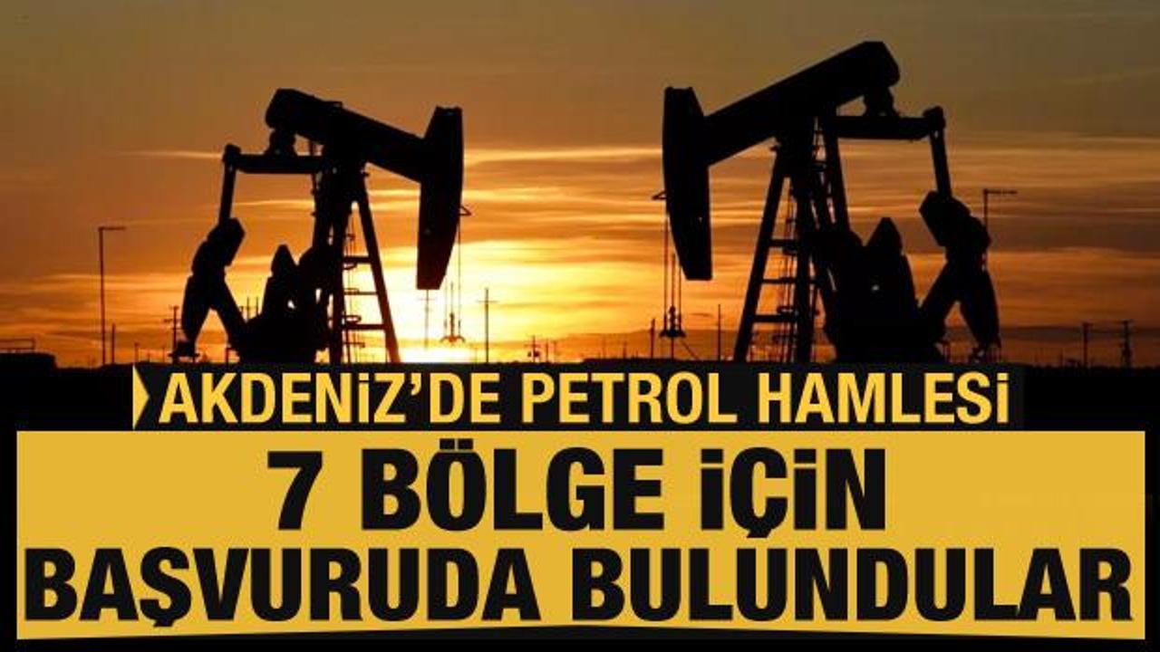 Akdeniz'de petrol hamlesi: 7 bölgede için başvuruda bulundular