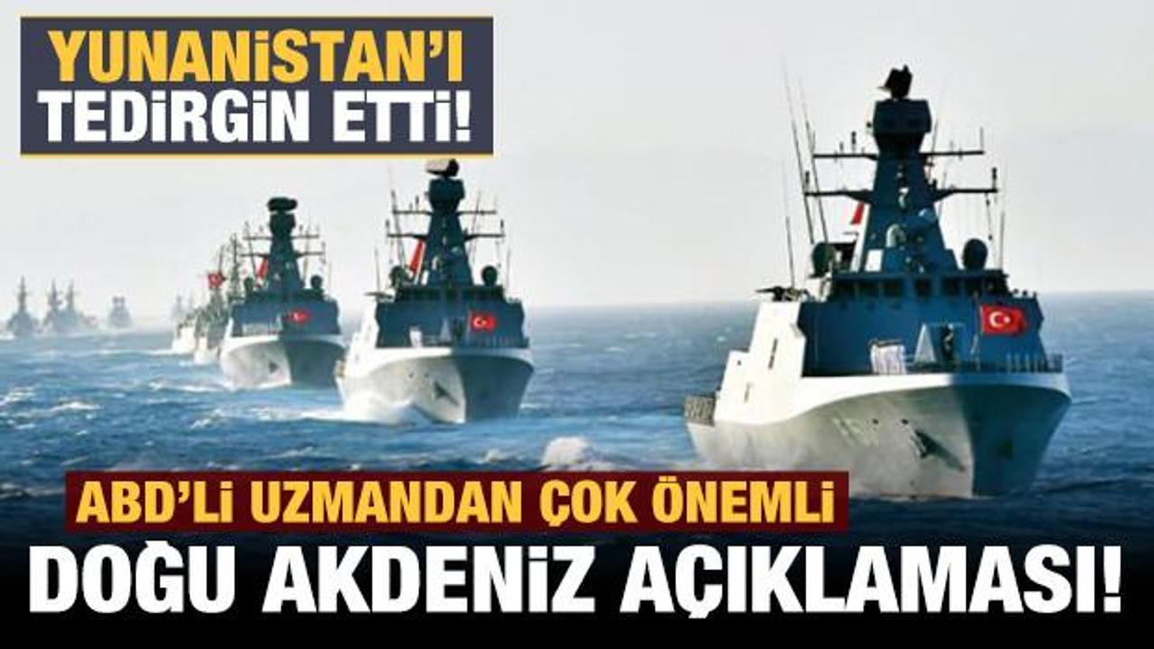 ABD'li uzmandan çok önemli Doğu Akdeniz ve Türkiye açıklaması