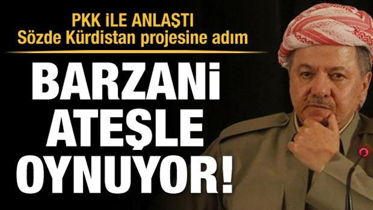 Barzani PKK ile anlaştı: Sözde Kürdistan projesine adım