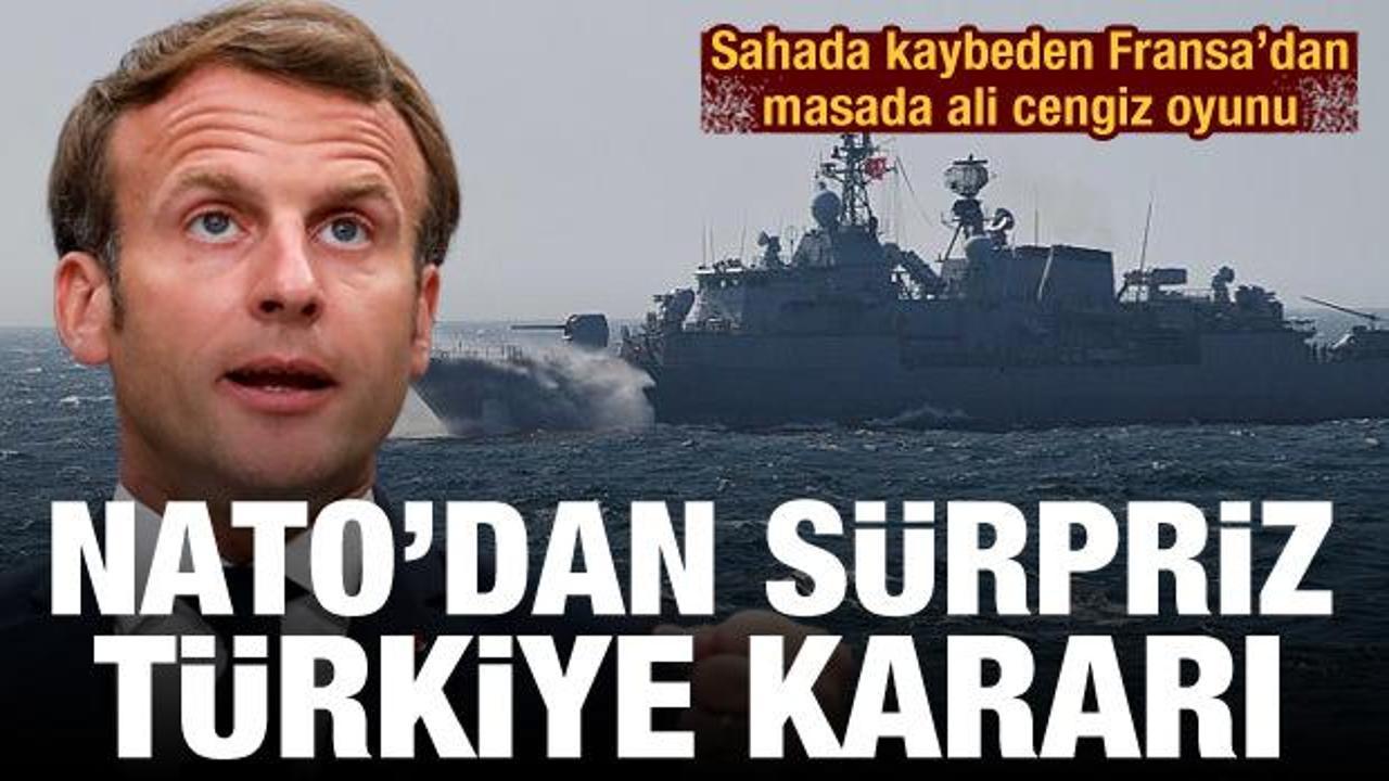 Fransa'nın 'ali cengiz oyunu' sonrası NATO'dan sürpriz Türkiye kararı