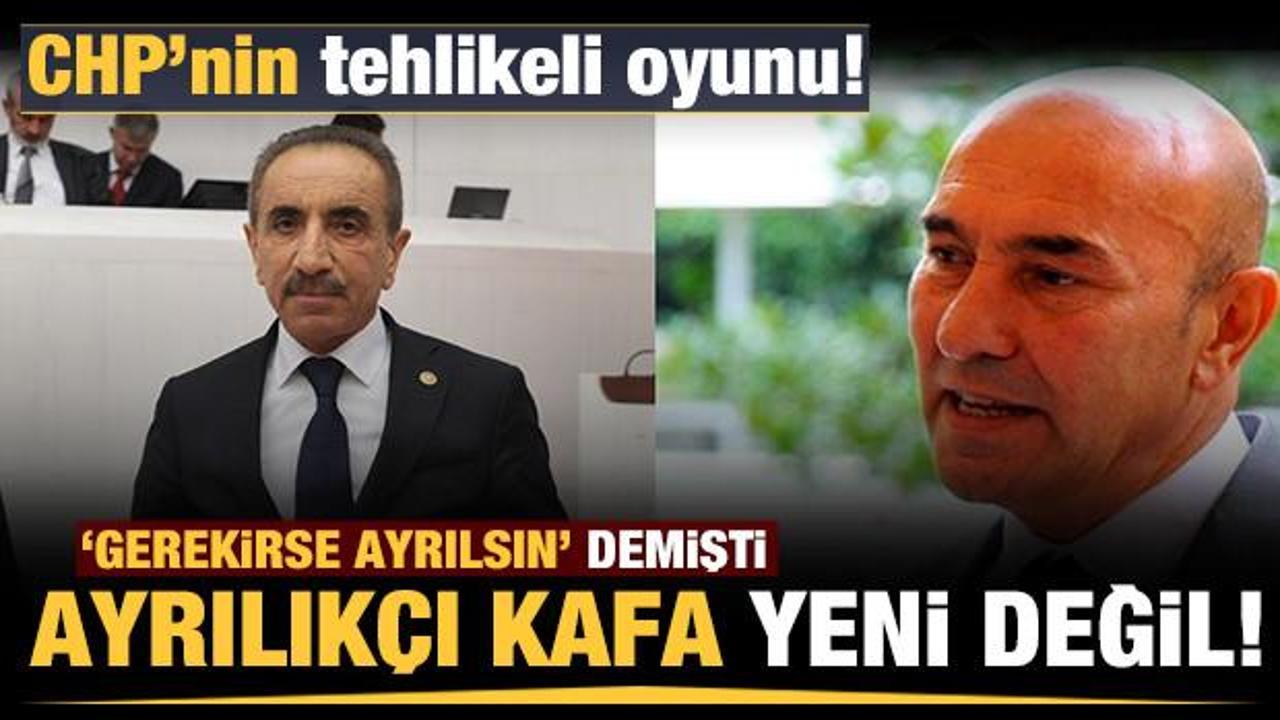 CHP'nin ayrılık&ccedil;ı s&ouml;ylemi ilk değil!
