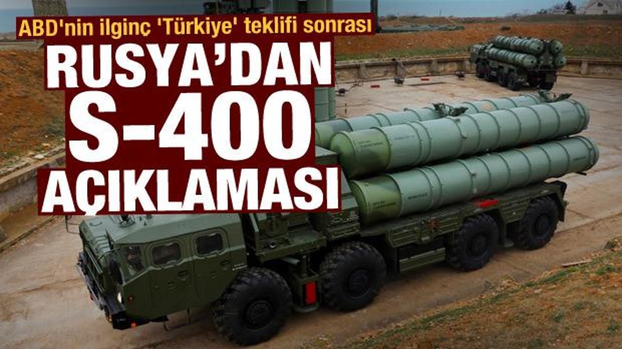 ABD'nin ilginç 'Türkiye' teklifi sonrası Rusya'dan çarpıcı S-400 açıklaması