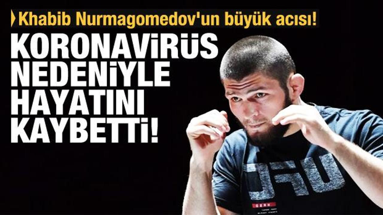 Khabib Nurmagomedov'un babası hayatını kaybetti