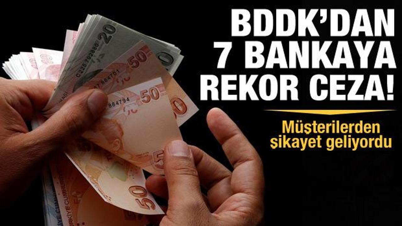 BDDK'dan 7 bankaya 204 milyon lira ceza!