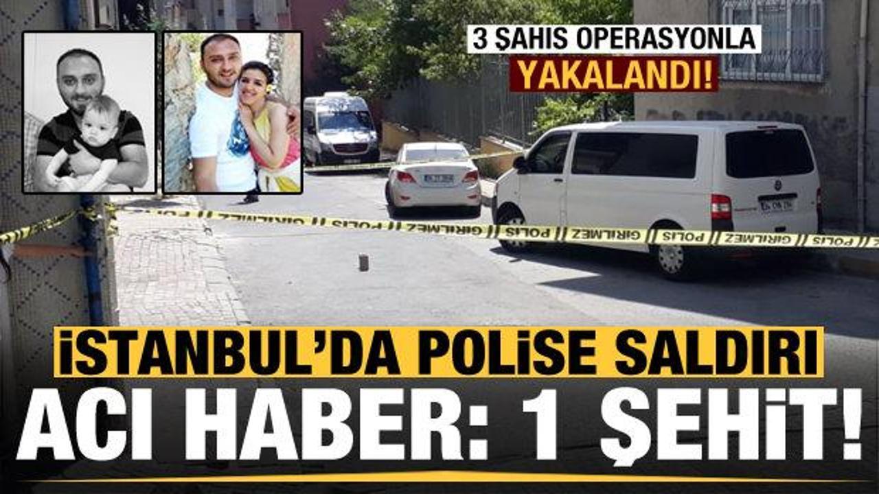 İstanbul'da polise silahlı saldırı! Acı haber geldi: 1 şehit...