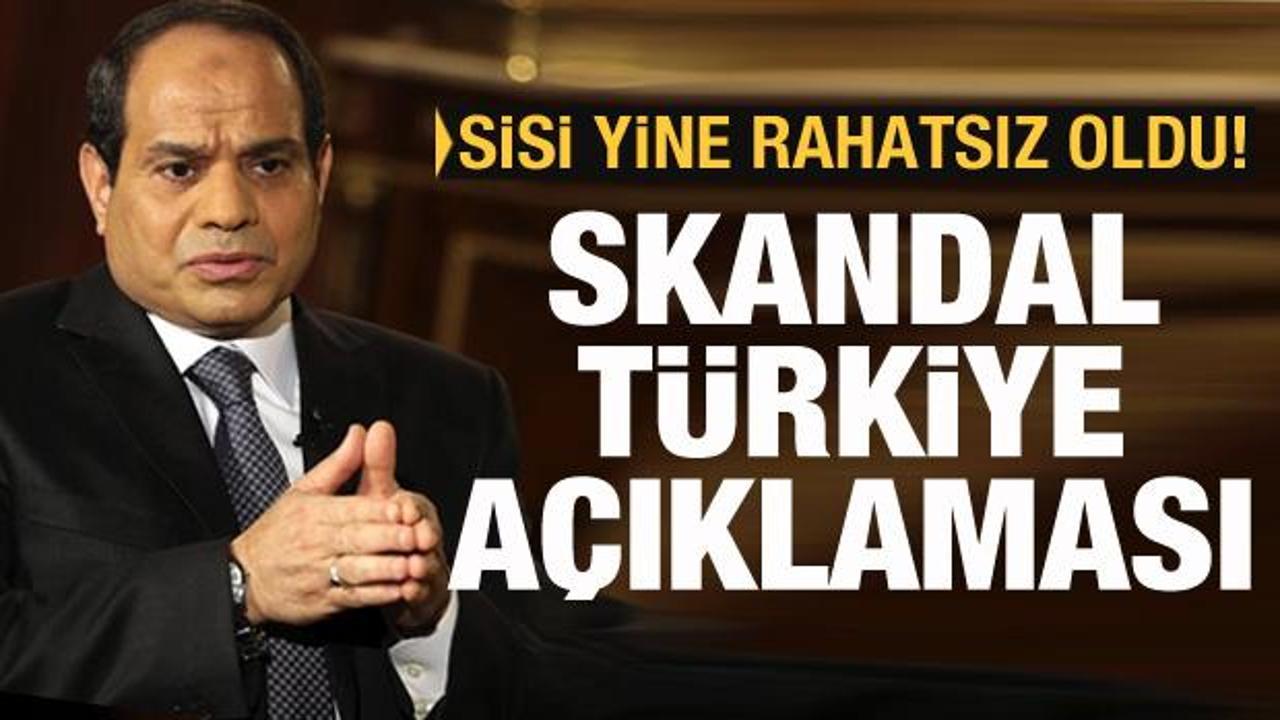 Darbeci Sisi'den skandal Türkiye açıklaması! Rahatsız oldular