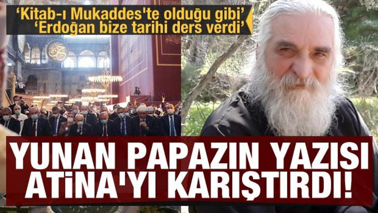 Yunan papazın yazısı Atina'yı karıştırdı! "Erdoğan bize tarihi ders verdi"